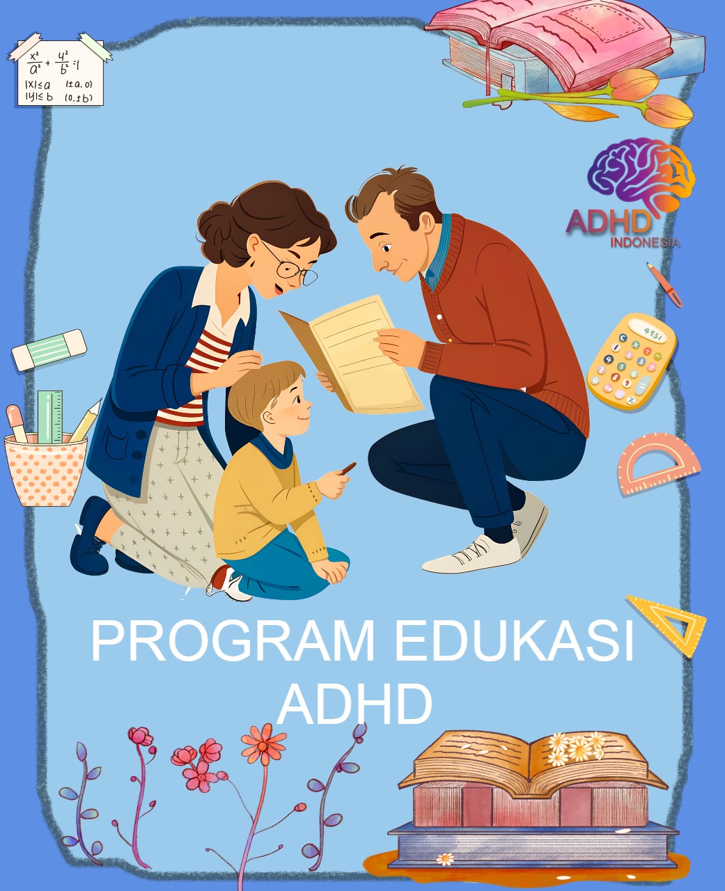 Program ADHD Indonesia Kota Lhokseumawe Edukasi Dini ADHD untuk Orang Tua